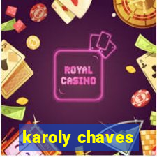 karoly chaves